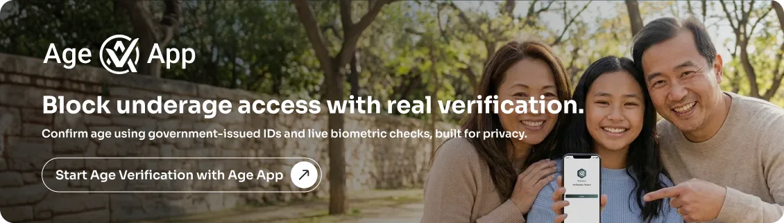 Block underage access with real verification